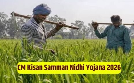 CM Kisan Samman Nidhi Yojana 2026